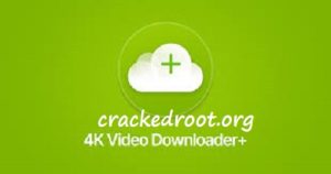 4k Video Downloader Crack