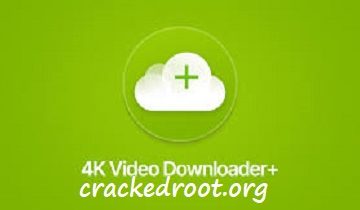 4k Video Downloader Crack